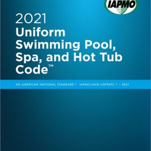 2021 Uniform Swimming Pool, Spa, and Hot Tub Code