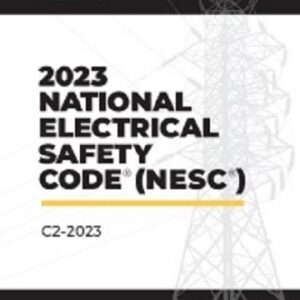 National Electrical Safety Code 2023 Edition