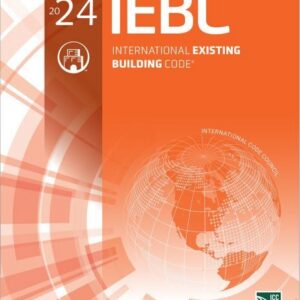 2024 International Existing Building Code (International Code Council Series)