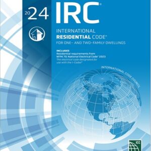2024 International Residential Code (International Code Council Series)