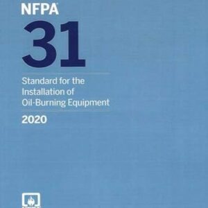 NFPA 31 2020 Standard for the Installation of Oil-Burning Equipment