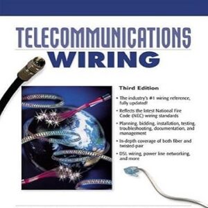 Telecommunications Wiring, 3rd Edition