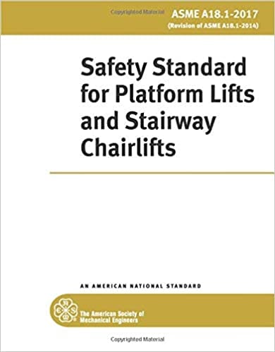 Safety Standard for Platform Lifts and Stairway Chairlifts - A18.1-2017