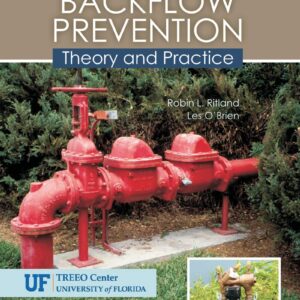 Backflow Prevention: Theory and Practice