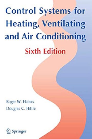 Control Systems for Heating, Ventilating, and Air Conditioning, 6th Edition