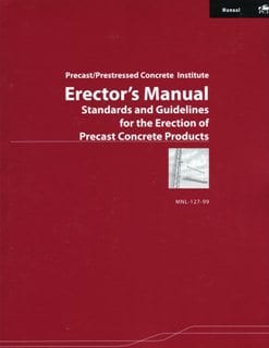 Gently Used - Erector's Manual: Standards and Guidelines for the Erection of Precast Concrete Products Paperback