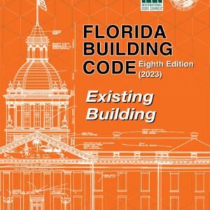 Florida Building Code - Existing Building, Eighth Edition (2023)