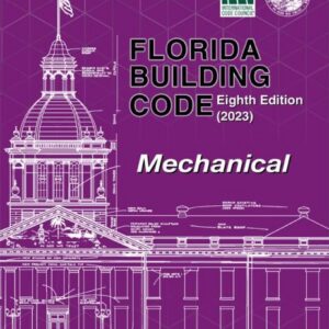 Florida Building Code - Mechanical, Eighth Edition (2023)