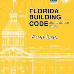 Florida Building Code - Fuel Gas, Eighth Edition (2023)