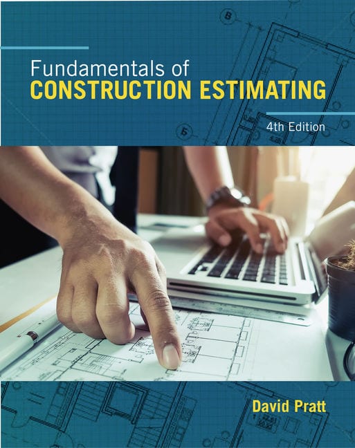 Fundamentals of Construction Estimating 4th edition