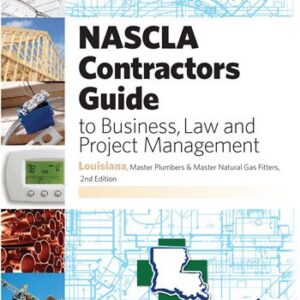Louisiana Master Plumbers and Master Natural Gas Fitters Guide to Business and Law 2nd Edition