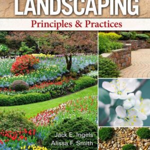 Landscaping Principles and Practices, 8th Edition