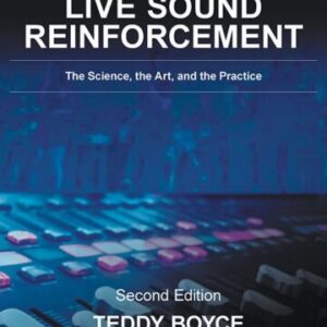 Introduction to Live Sound Reinforcement, 2nd Edition