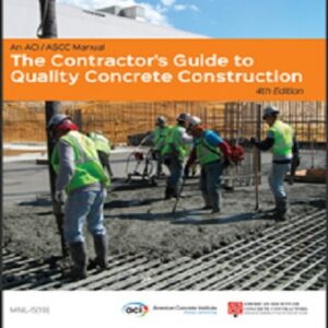 The Contractor's Guide to Quality Concrete Construction, 4th Edition