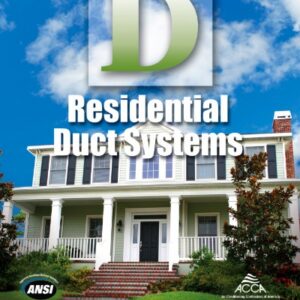 Manual D - Residential Duct Systems [ANSI/ACCA 1 Manual D - 2016]