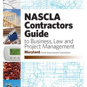 Maryland Business, Law and Project Management for Contractors Home Improvement Commission 7th Edition