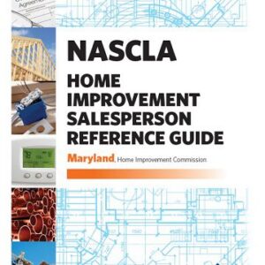 Maryland, Home Improvement Salesperson Reference Guide 6th Edition