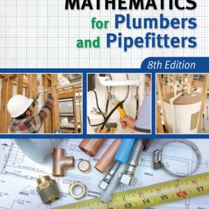 Mathematics for Plumbers and Pipefitters 8th Edition