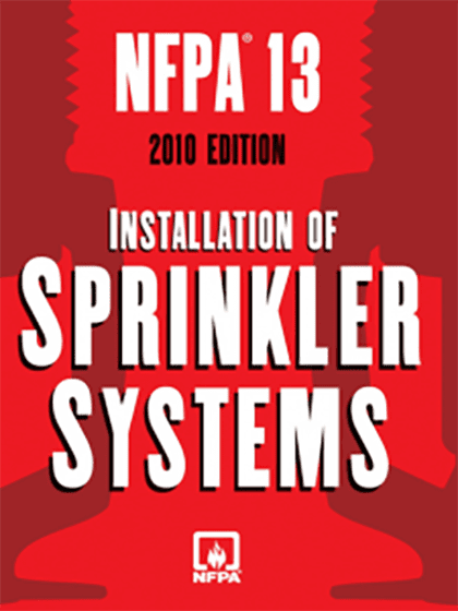 NFPA 13 Standard for the Installation of Sprinkler Systems,2010