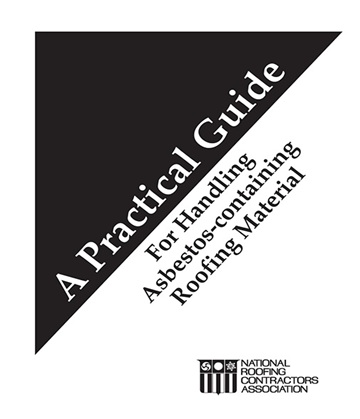 A Practical Guide for Handling Asbestos-containing Roofing Material