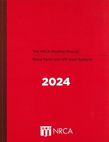 NRCA Roofing Manual Metal Panel and SPF Roof Systems 2024
