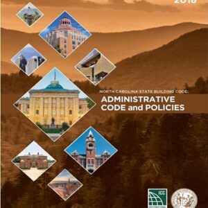 North Carolina State Building Code: Administrative Code and Policies 2018 - Loose Leaf