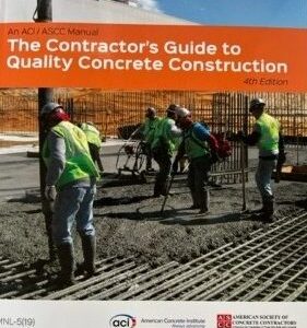 Gently Used - The Contractor's Guide to Quality Concrete Construction, 4th Edition
