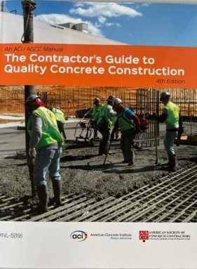 Gently Used - The Contractor's Guide to Quality Concrete Construction, 4th Edition