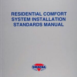 Gently Used - Residential Comfort System Installation Standards