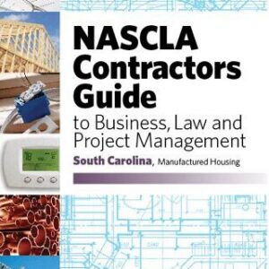 South Carolina Contractors Guide to Business, Law and Project Management, Manufactured Housing, 3rd