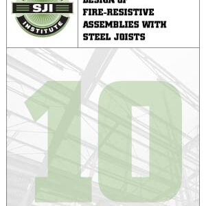 DESIGN OF FIRE RESISTIVE ASSEMBLIES WITH STEEL JOISTS