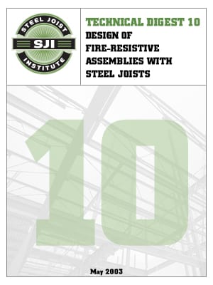 DESIGN OF FIRE RESISTIVE ASSEMBLIES WITH STEEL JOISTS