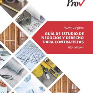 Manual de Negocios y Derecho de Virginia Occidental, Sexta Edición / West Virginia Business and Law Manual, 6th Edition