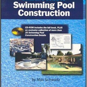 Builder's Guide to Swimming Pool Construction