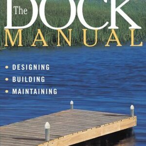 The Dock Manual Designing, Building, Maintaining