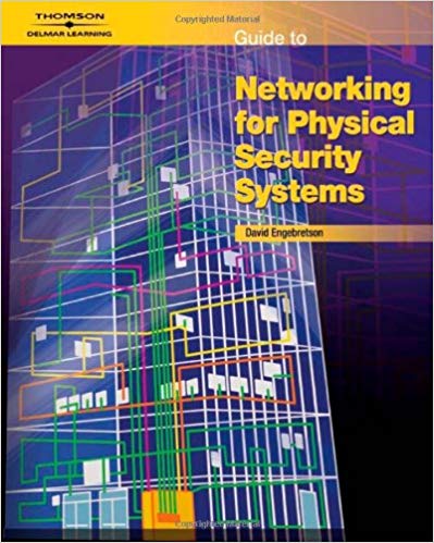 Guide to Networking for Physical Security Systems