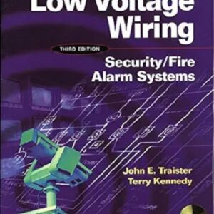 Low Voltage Wiring: Security/Fire Alarm Systems