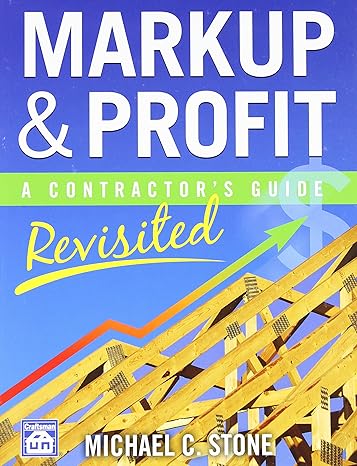 Markup and Profit: A Contractor's Guide, Revisited