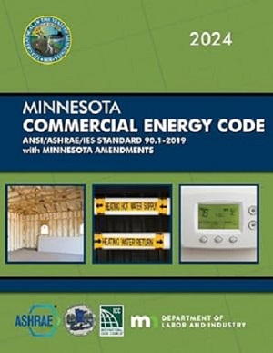 2024 Minnesota Commercial Energy Code, ANSI/ASHRAE/IES Standard 90.1-2019 with Minnesota Amendments