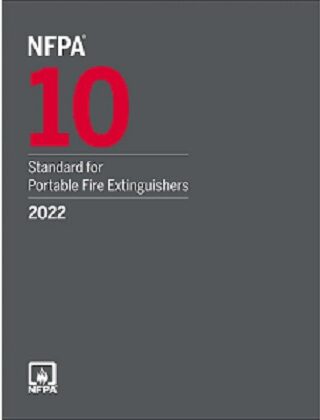 NFPA 10, Standard for Portable Fire Extinguishers - 2022 Edition