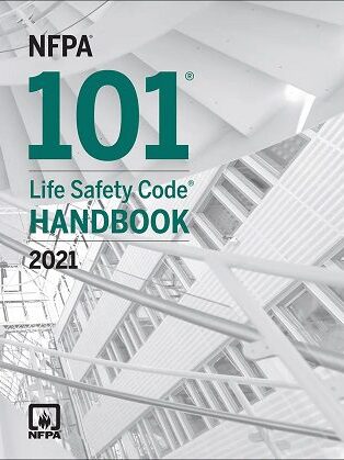 NFPA 101, Life Safety Code Handbook 2021
