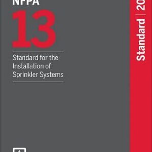 NFPA 13 Standard for the Installation of Sprinkler Systems, 2025 Edition