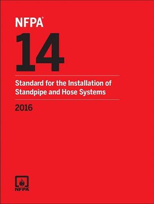 NFPA 14 2016: Standard for the Installation of Standpipe and Hose