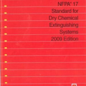 NFPA 17: Standard for Dry Chemical Extinguishing Systems, 2009