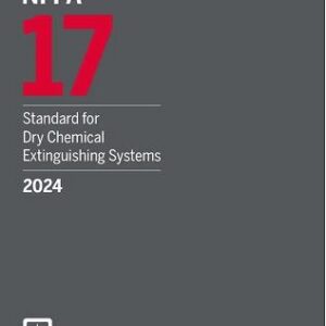 NFPA 17, Standard for Dry Chemical Extinguishing Systems 2024 Edition