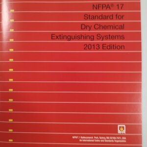 NFPA 17: Standard for Dry Chemical Extinguishing Systems, 2013