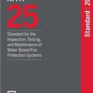 NFPA 25, Standard for the Inspection, Testing, and Maintenance of Water-Based Fire Protection 2026 Edition