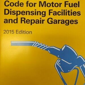 Gently Used - NFPA 30A: Motor Fuel Dispensing Facilities and Repair Garages
