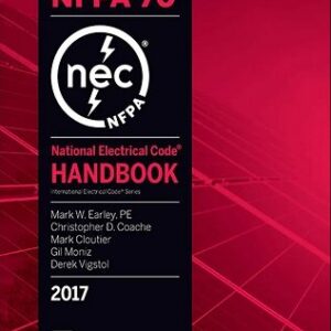 NFPA 70: National Electrical Code (NEC) Handbook, 2017 Edition 1st Edition