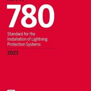 NFPA 780 Standard for the Installation of Lightning Protection Systems, 2023 Edition